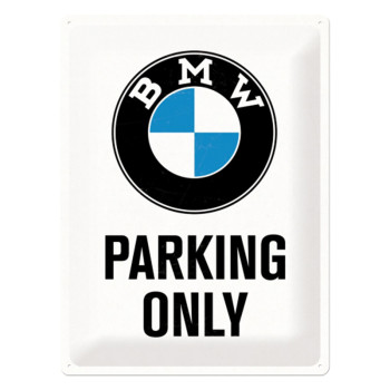 Blechschild 30x40 cm BMW Parking Only (bílá)