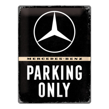 Blechschild 30x40 cm Mercedes-Benz Parking Only