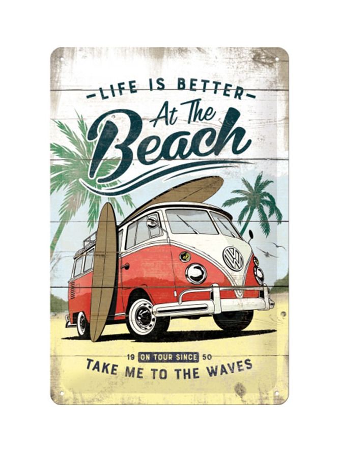 Blechschild 20x30 cm VW Life is Better at the Beach