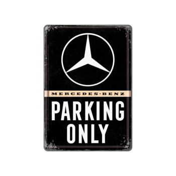 Blechschild Postkarten 10x14 cm Mercedes-Benz Parking Only