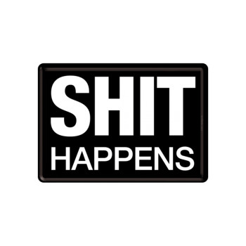 Blechschild Postkarte 10x14 cm Shit Happens