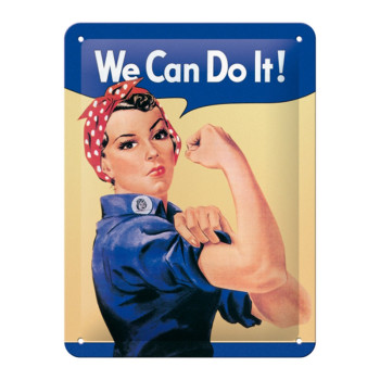 Blechschild 15x20 cm We Can Do It! 