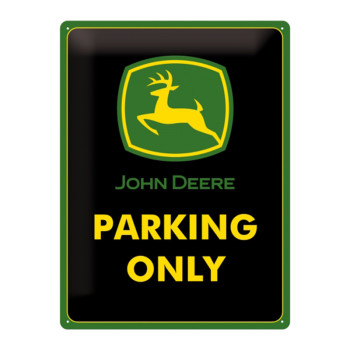 Blechschild 40x30 cm John Deere Parking Only 